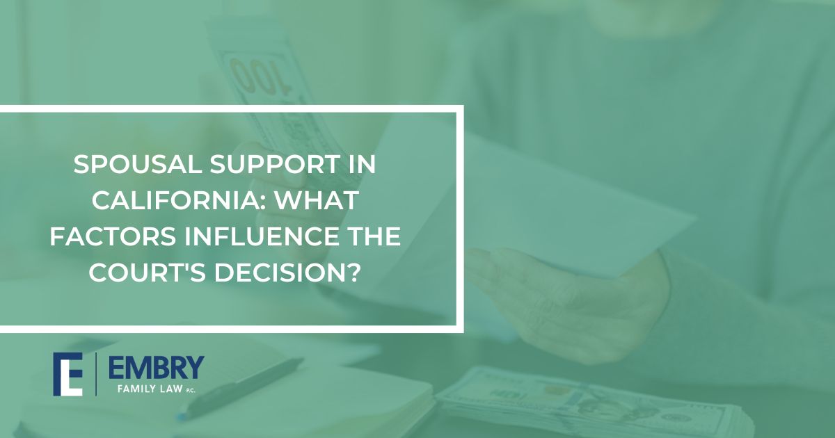 Spousal Support in California: What Factors Influence the Court's Decision?
