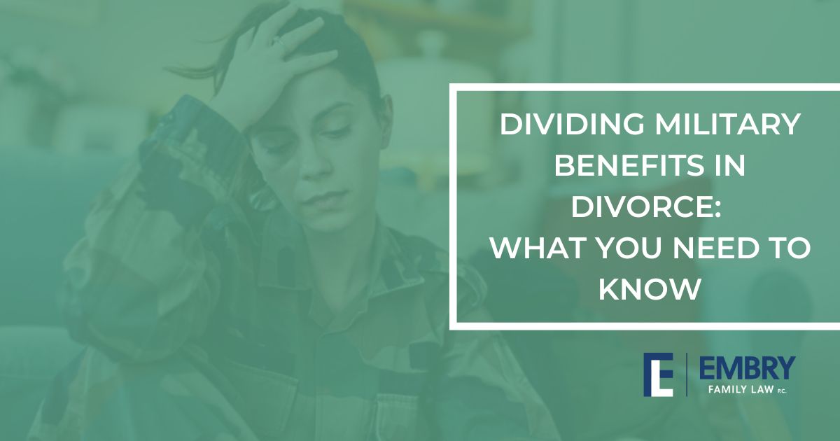 Dividing Military Benefits in Divorce: What You Need to Know